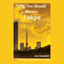 Why You Should Move to Tokyo Audiobook