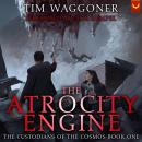 The Atrocity Engine Audiobook