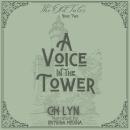 A Voice in the Tower Audiobook