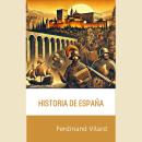 [Spanish] - Historia de España Audiobook
