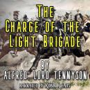 The Charge Of The Light Brigade: and The Last of the Light Brigade Audiobook