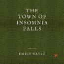 The Town of Insomnia Falls Audiobook