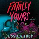 Fatally Yours Audiobook
