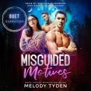 Misguided Motives Audiobook
