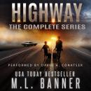 Highway - The Complete Series: A Thrilling Post-Apocalyptic Survival Series Audiobook