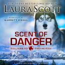 Scent of Danger: A Christian Romantic Suspense Audiobook