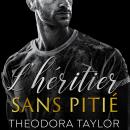 [French] - L'héritier sans pitié: Première partie «  HOLT : l'implacable duo » Audiobook