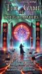 The game of the Godmakers: An epic Isekai adventure with LitRPG elements, dark fantasy and mythologi Audiobook