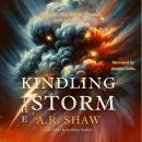 Kindling the Storm Audiobook