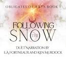 Following the Snow Audiobook