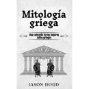 [Spanish] - Mitología griega: Una colección de los mejores mitos griegos Audiobook