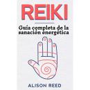 [Spanish] - Reiki: Guía completa de la sanación energética Audiobook