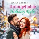 Unforgettable Holiday Ride Audiobook