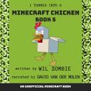 I Turned Into A Minecraft Chicken 5 Audiobook