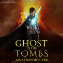 Ghost in the Tombs Audiobook