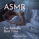 ASMR For Bedtime Best Time Audiobook