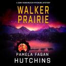 WALKER PRAIRIE: A Jenn Herrington Wyoming Mystery Audiobook