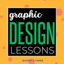 Graphic Design Lessons::: An Introduction to Essential Tools and Concepts to Deal With “Colors, Grid Audiobook