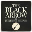 The Black Arrow: A Tale of Two Roses Audiobook