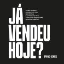 Cover of Já vendeu hoje?: Como vender cursos online, mentorias e livros digitais todos os dias mesmo sem ser famoso