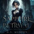 Sapphire Betrayal Audiobook