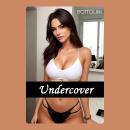 Undercover: Explicit Short Story Audiobook