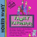 Horrid Henry: Family Favourites Audiobook