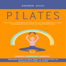[Spanish] - Pilates: Descubre Los Beneficios Del Pilates en La Comodidad De Tu Hogar Estrategias Efe Audiobook