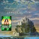 Bound by Destiny: ArchangelPrinceSeries Audiobook