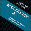 Mastering X: A Step-by-Step Guide to Thriving on Twitter Audiobook