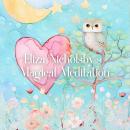 Eliza Nicholsby`s Magical Meditation Audiobook
