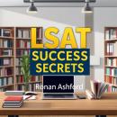 LSAT Success Secrets: Elevate Your Score with Proven Strategies: 'Elevate your LSAT game! Discover e Audiobook