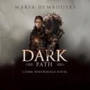 Dark Path Audiobook