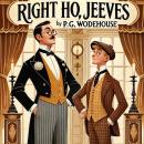 Right Ho, Jeeves Audiobook