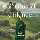 [French] - Saint Patrick d'Irlande Audiobook