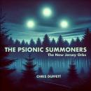 The Psionic Summoners: The New Jersey Orbs Audiobook