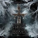 Tipped In Frost And Blood: New Adult Paranormal Fantasy Romance Audiobook