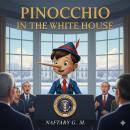 Pinocchio in the White House . Audiobook