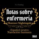 [Spanish] - Notas sobre Enfermería: (Español latino) Audiobook