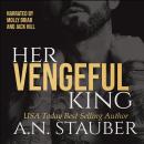 Her Vengeful King: A Dark Mafia Romance Audiobook