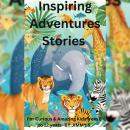 Inspiring Adventures Stories for Curious & Amazing Kids from 8 to 12 years: Wonderful Tales Showing  Audiobook