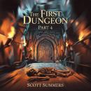 The First Dungeon - Part 4 Audiobook
