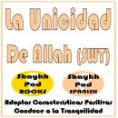 [Spanish] - La Unicidad De Allah (SWT) Audiobook