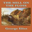 The Mill on the Floss Audiobook