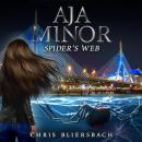 Aja Minor: Spider's Web Audiobook