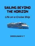 Sailing Beyond the Horizon: Life on a Cruise Ship Audiobook