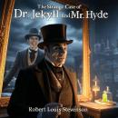 The Strange Case Of Dr. Jekyll And Mr. Hyde Audiobook
