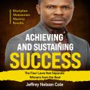 Achieving and Sustaining Success: The Four Laws That Separate Winners from the Rest Audiobook