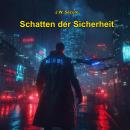 [German] - Schatten der Sicherheit Audiobook