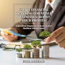 Smart Financial Planning for Small Businesses: Boost Your Profits: Implement Financial Tools for Better Business Management Audiobook